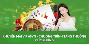 Khuyến mãi VIP 69VN